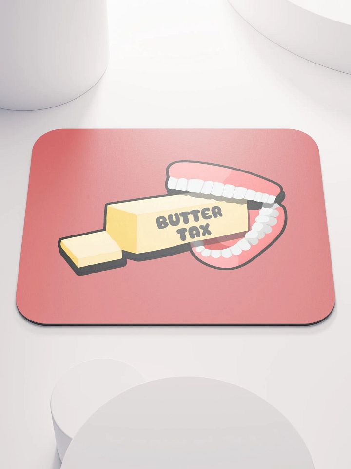 Butter Tax | Mouse Pad product image (2)