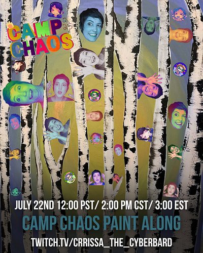 Join me again for Camp Chaos 🌞

On July 22nd at 2:00 pm CST I will be streaming a Paint Along (the Birch Trees minus my many ...