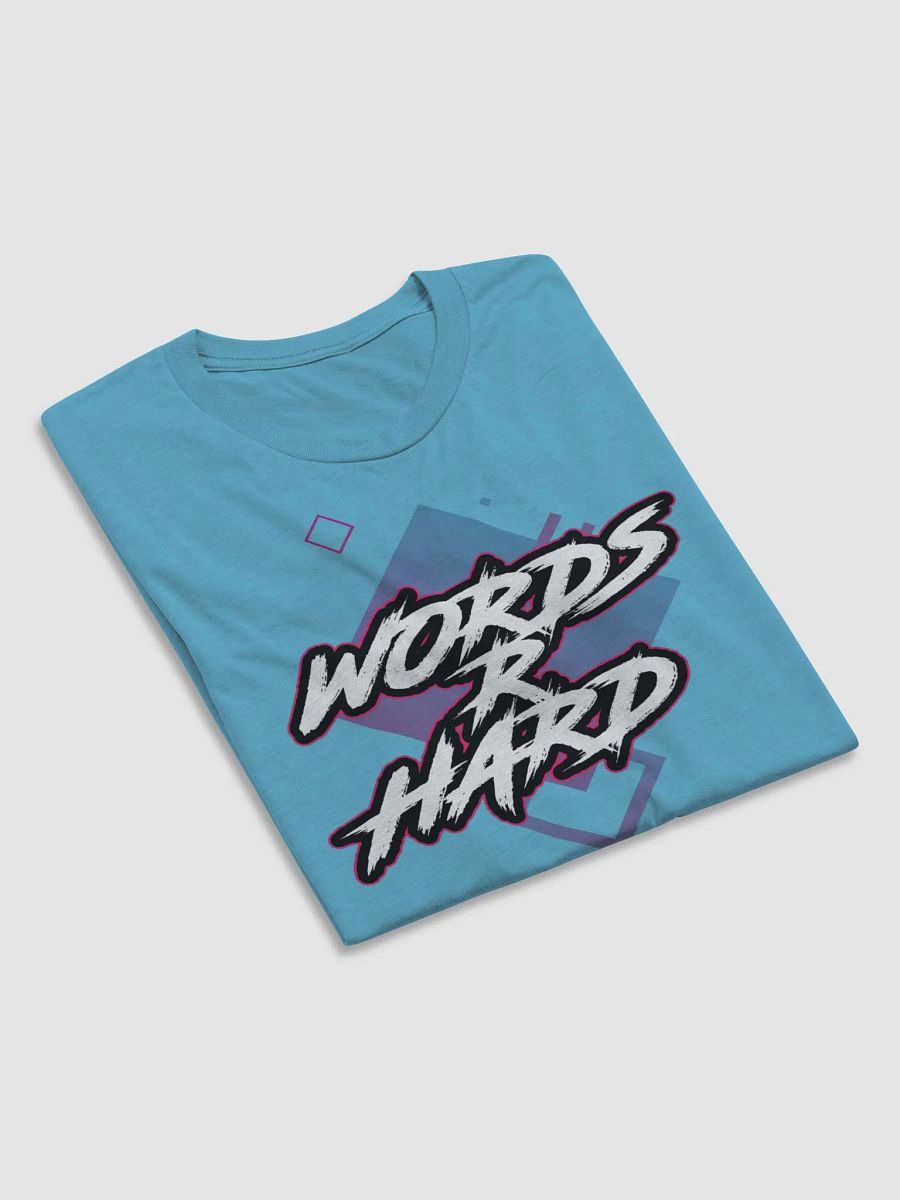Words R Hard - TShirt product image (6)