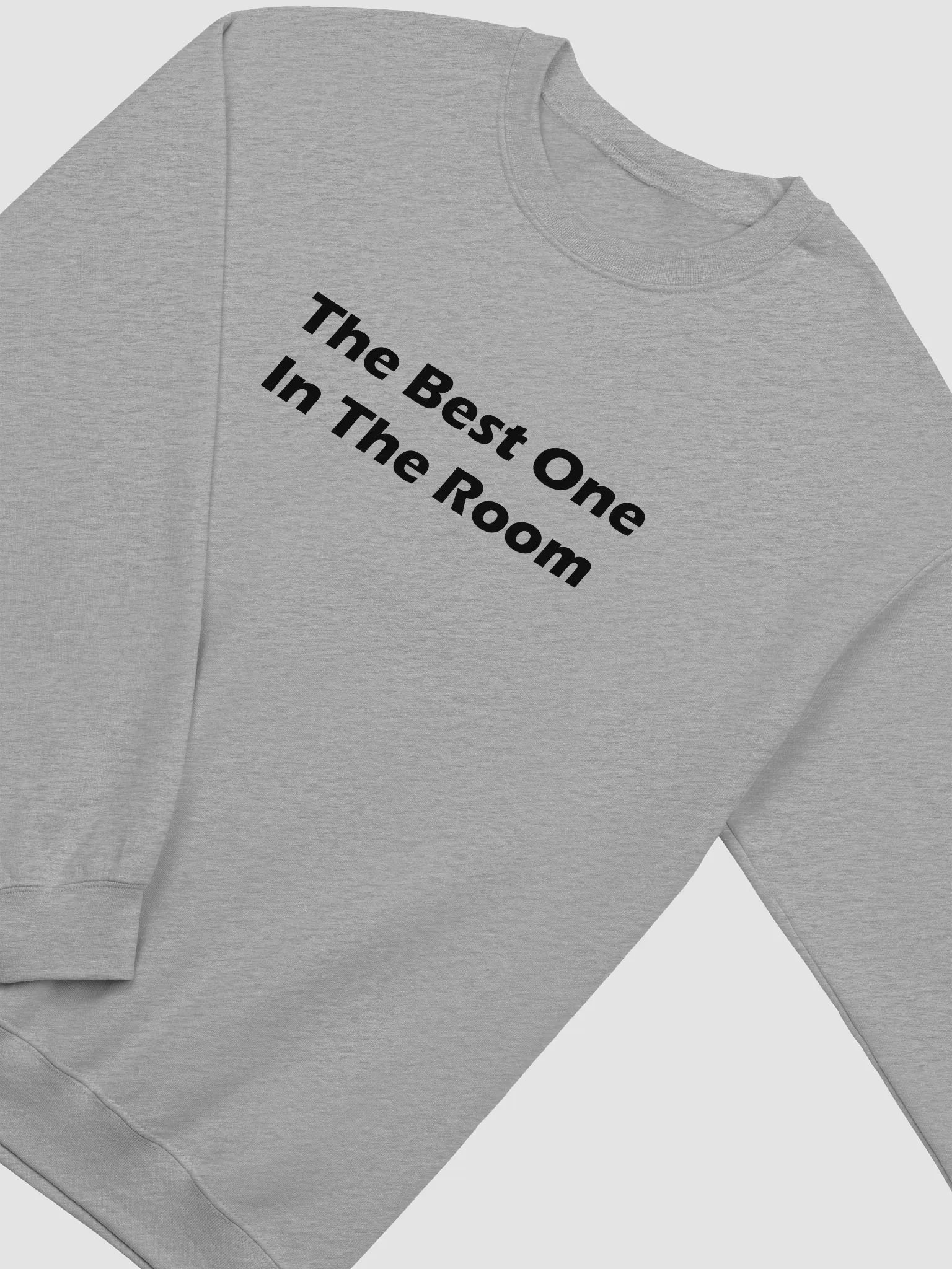The Best One In The Room Sweatshirt product image (15)
