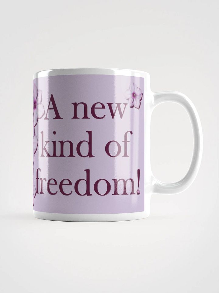 A New Kind of Freedom - White Mug product image (1)