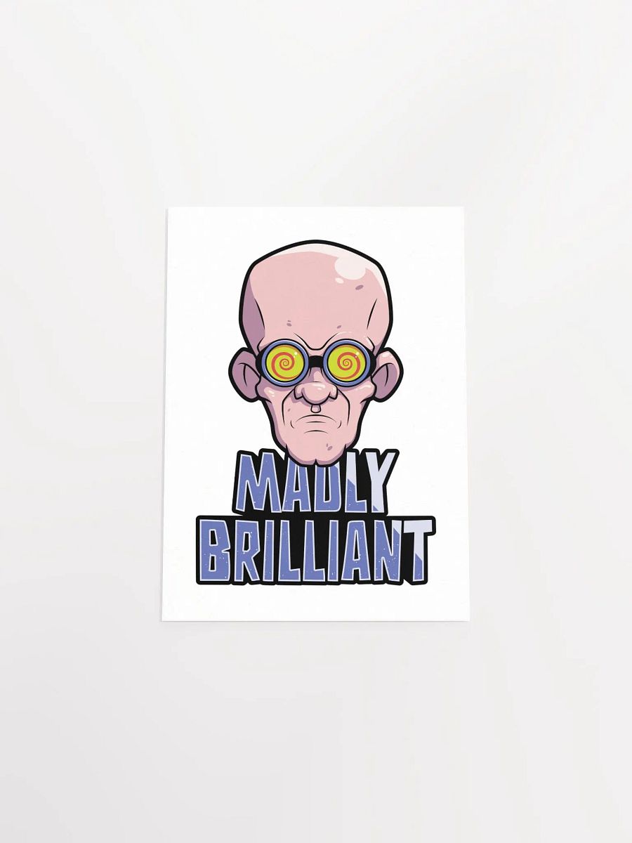 Funny College Poster – Madly Brilliant Wall Art product image (29)