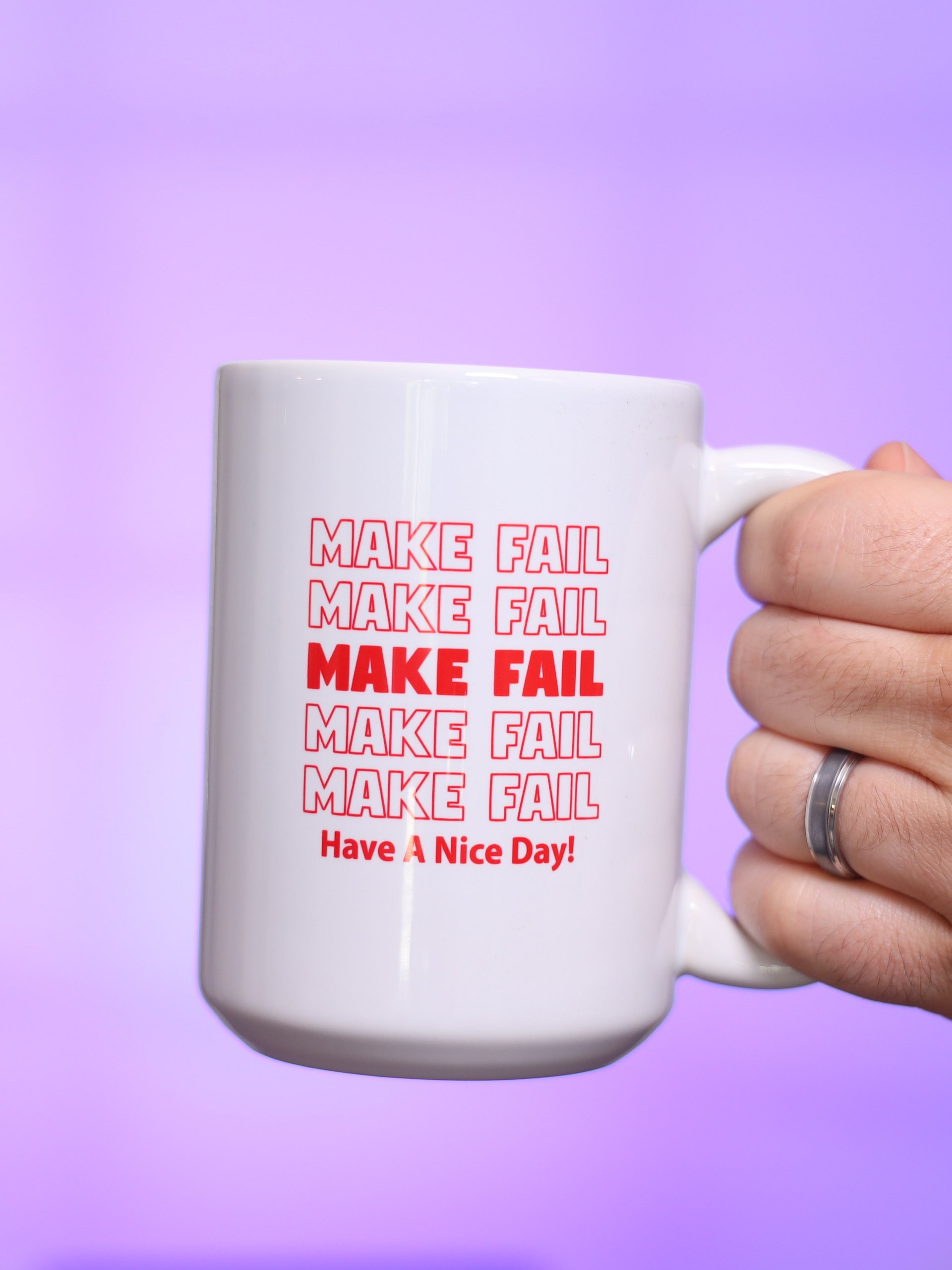 Make, Fail, Have a Nice Day Mug product image (1)