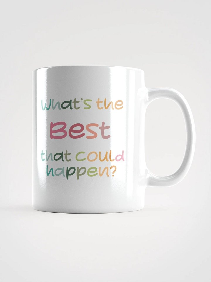 What's the best that could happen? Mug product image (1)
