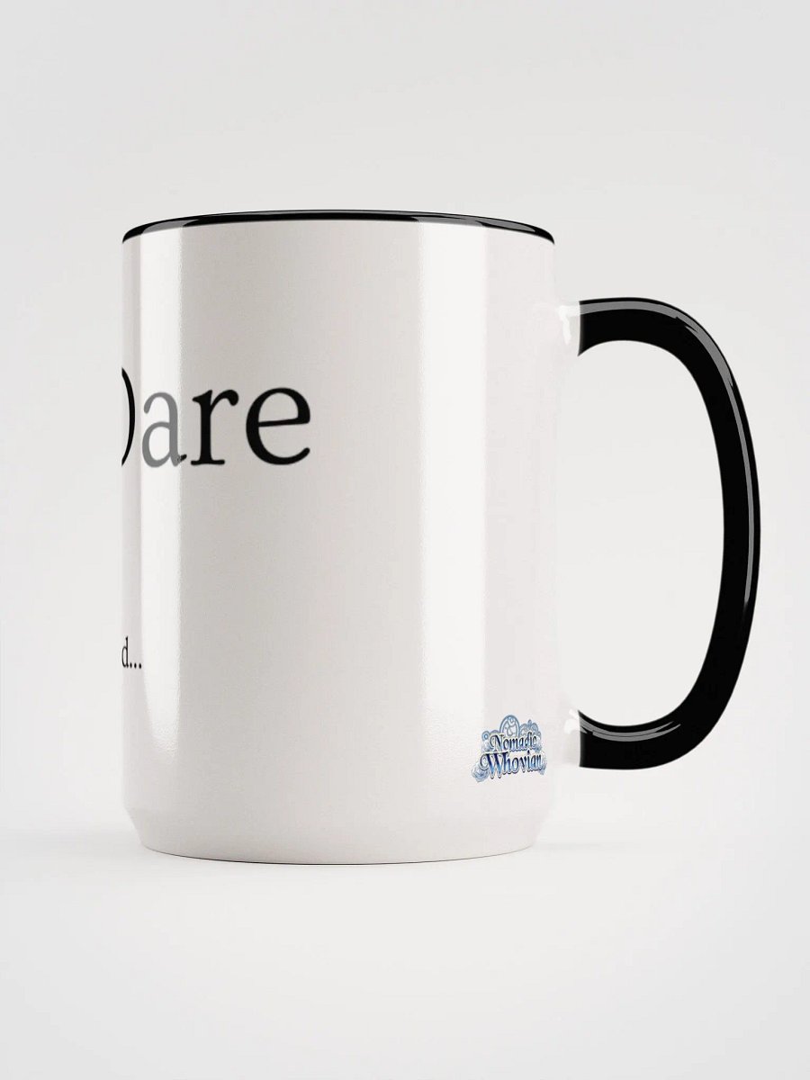 How Dare Mug product image (3)