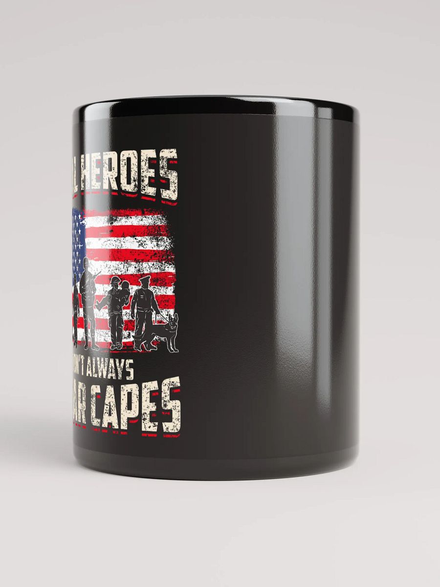 Real Heroes Don't Always Wear Capes - Black Mug product image (3)