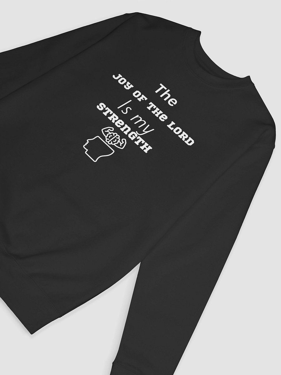 The Joy of the Lord Is My Strength Sweatshirt product image (45)