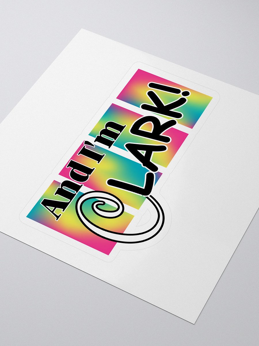 And I'm Clark - Sticker product image (3)