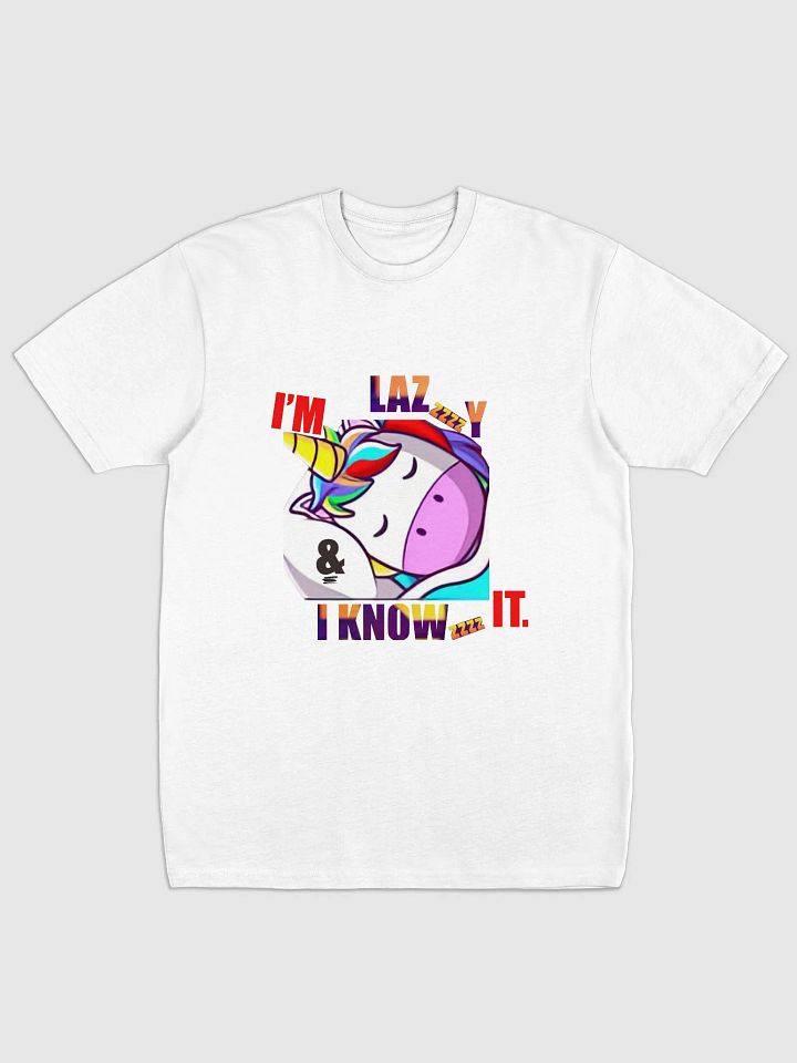 I'm Lazy And I Knowzzzz It Tee - Regular Fit product image (2)