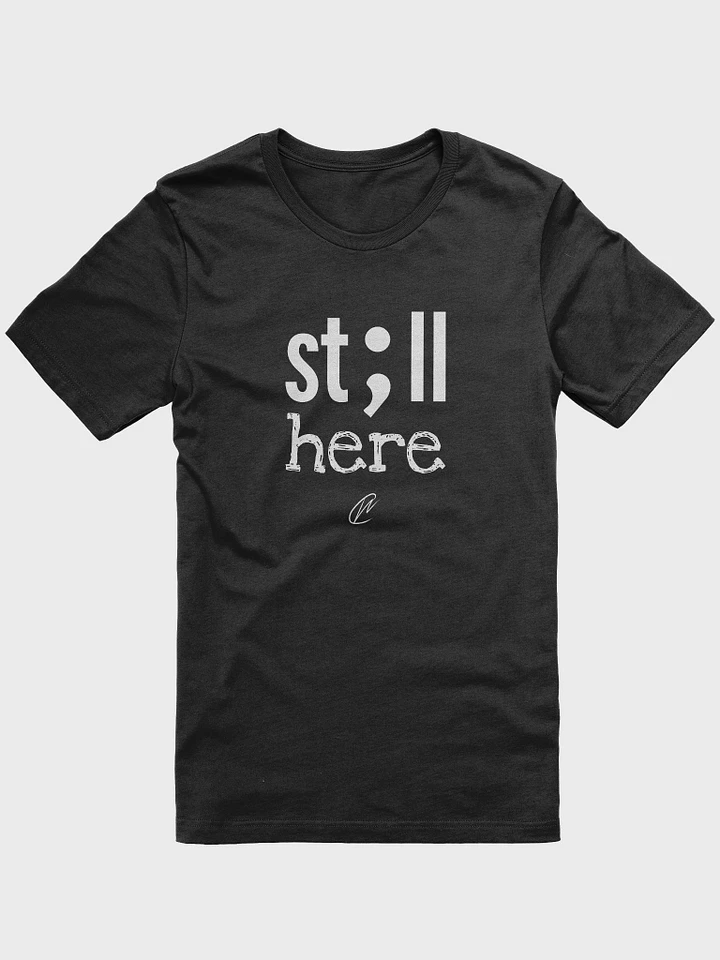 Still Here - Black TShirt product image (1)