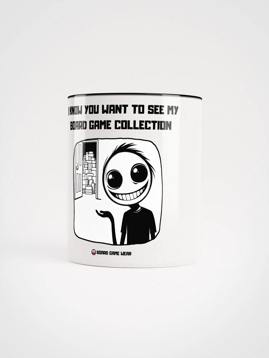 I know you want to see my Board Game Collection | White Ceramic Mug with color on the inside product image (64)