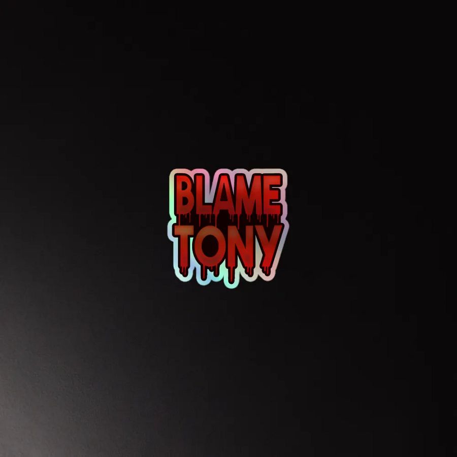 Blame Tony Holographic Sticker product image (4)