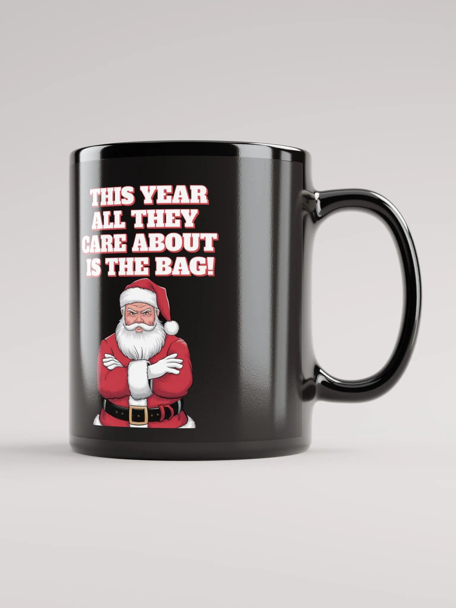 This Year All They Care About Is The Bag! Black Mug product image (1)