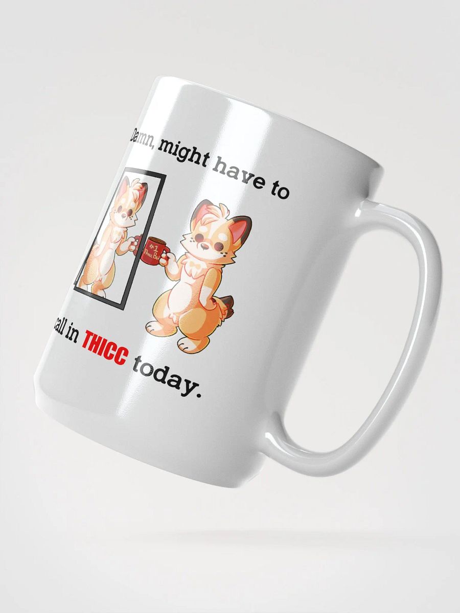 "Call In Thicc" Mug - 15oz product image (2)
