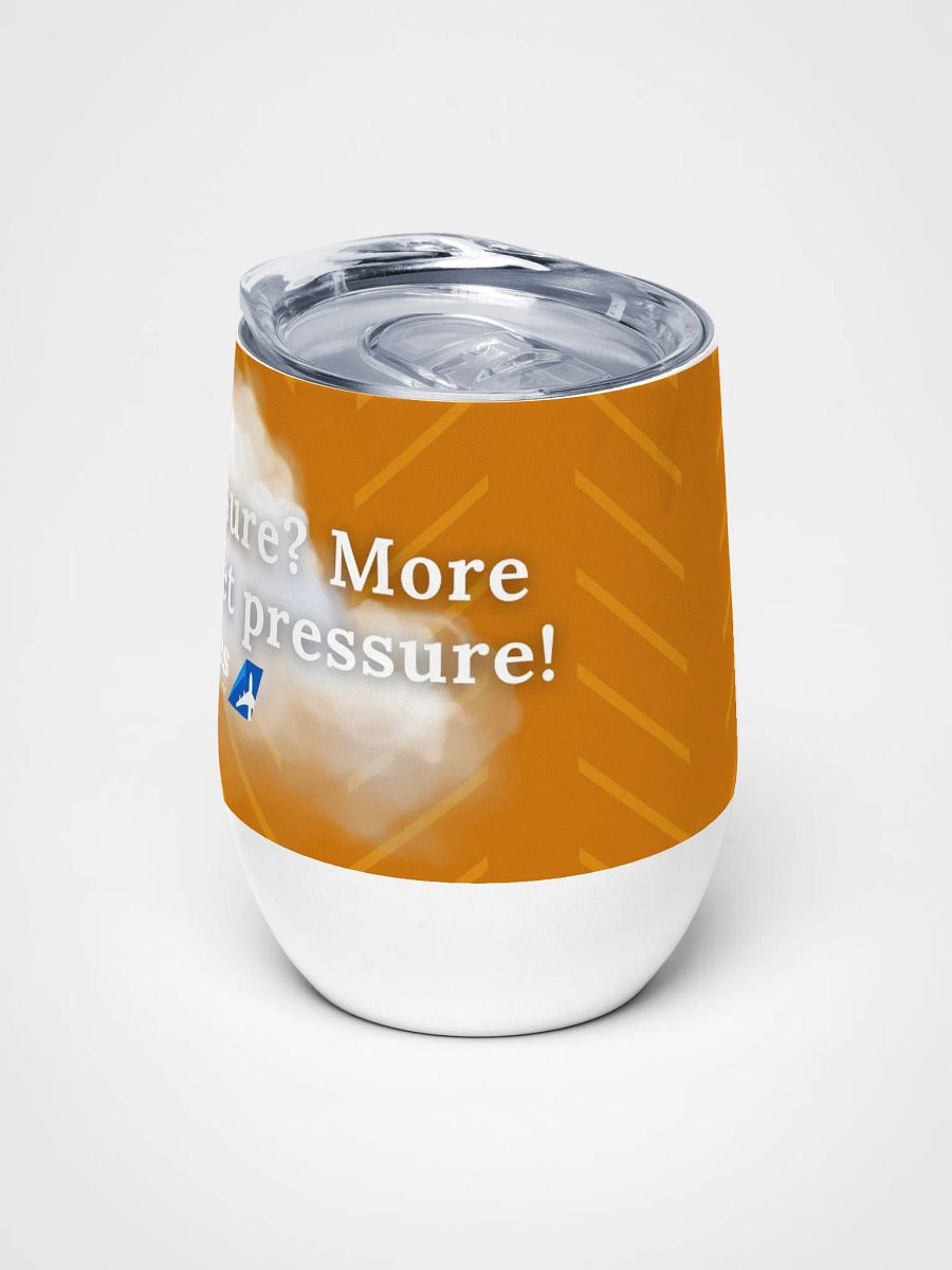 🍷 Cabin Pressure? More Like Cabernet Pressure! - Traveller’s Wine Tumbler product image (6)