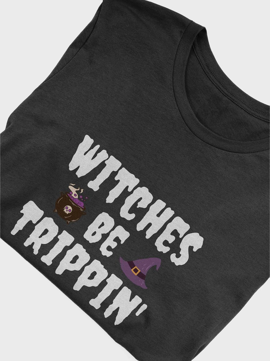 Witches Be Trippin sarcastic Witch Halloween Costume T-Shirt product image (5)