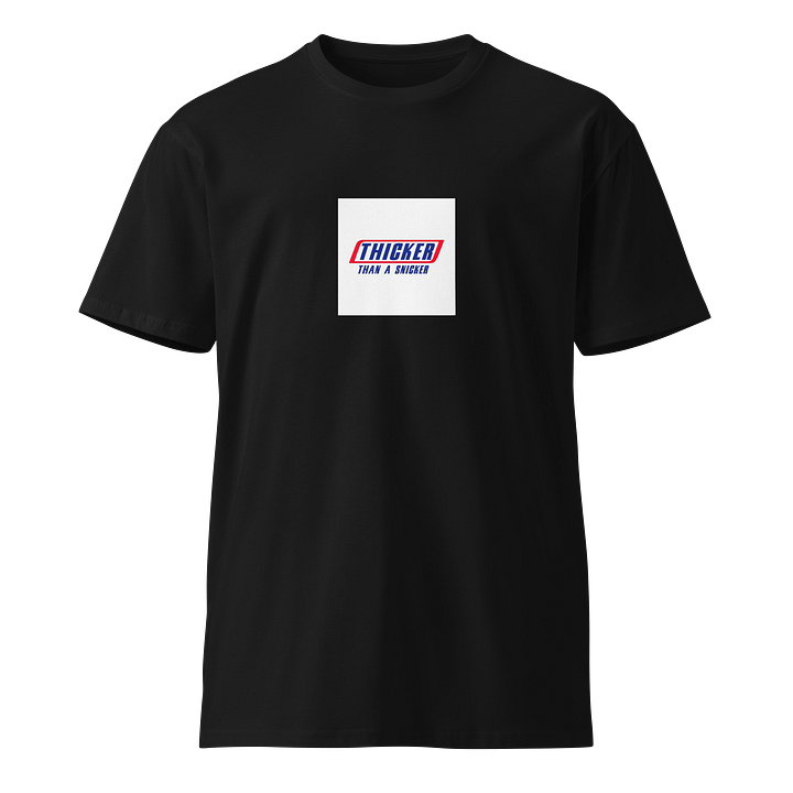 Thicker then a snicker T-Shirt product image (1)