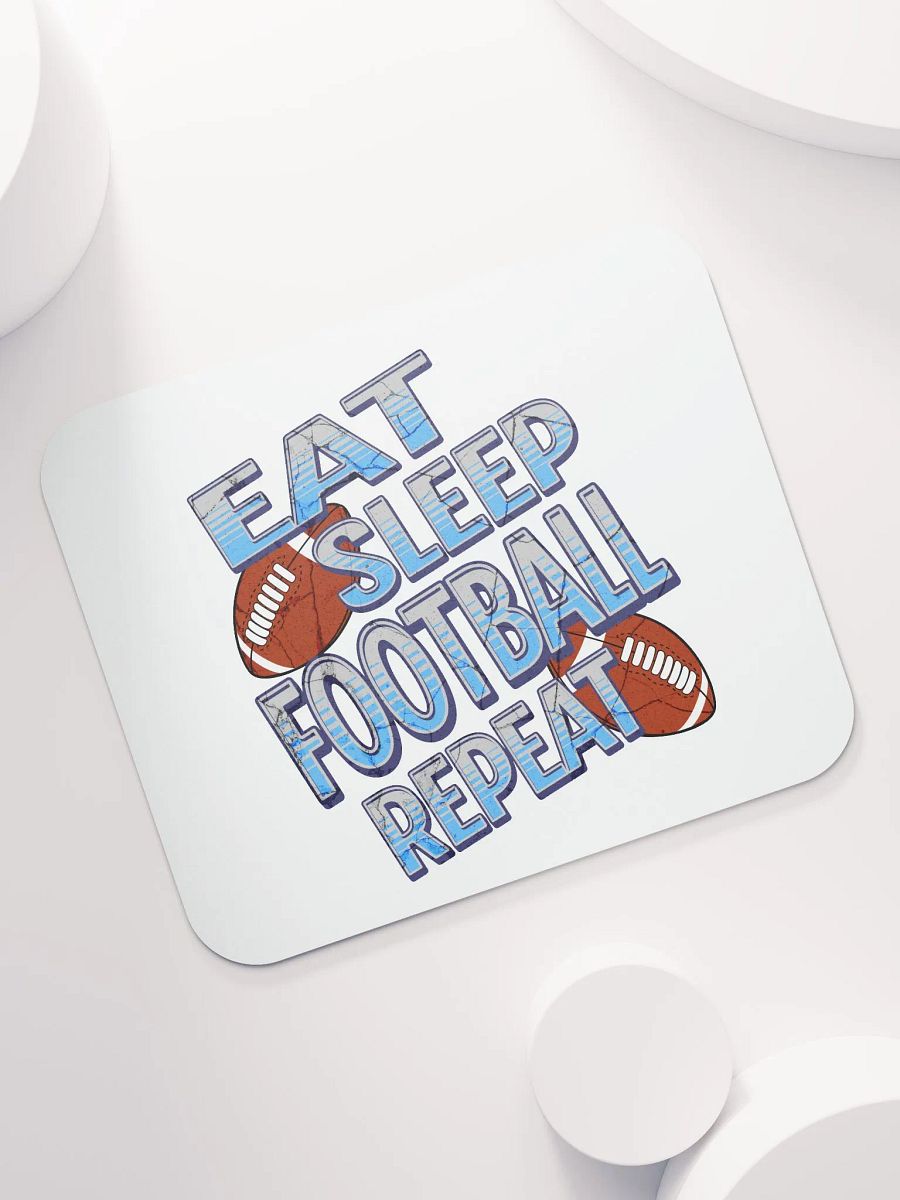 Eat Sleep Football Repeat Dreams Mouse Pad product image (5)