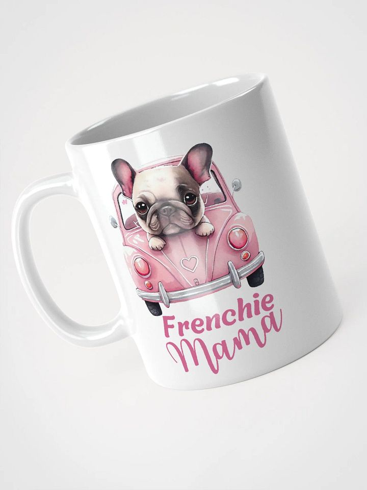 Frenchie Mama White Glossy Mug product image (2)