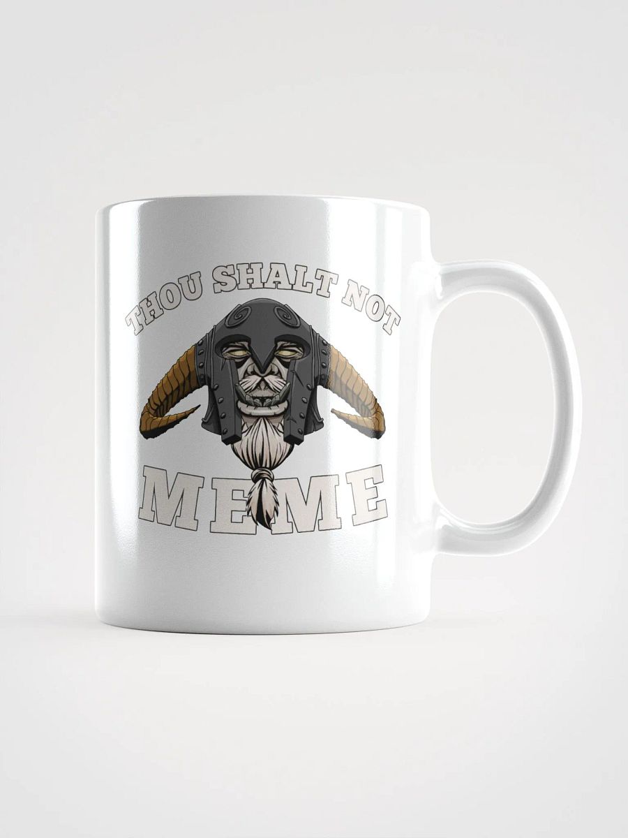 Thou Shalt Not Meme White Mug product image (1)