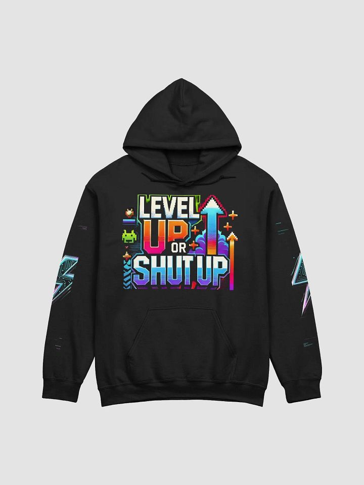 Level Up or Shut Up Hoodie product image (1)