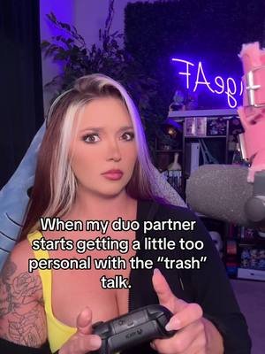 LIKE WHO DO YOU THINK YOU ARE. #contentcreator #fypシ #relatable #gamergirl #gamersbelike 