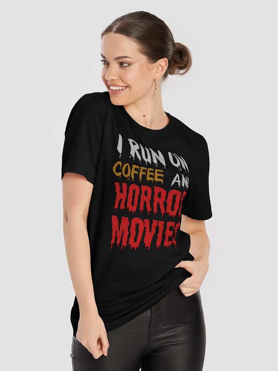 I Run On Coffee And Horror Movies T-Shirt product image (37)