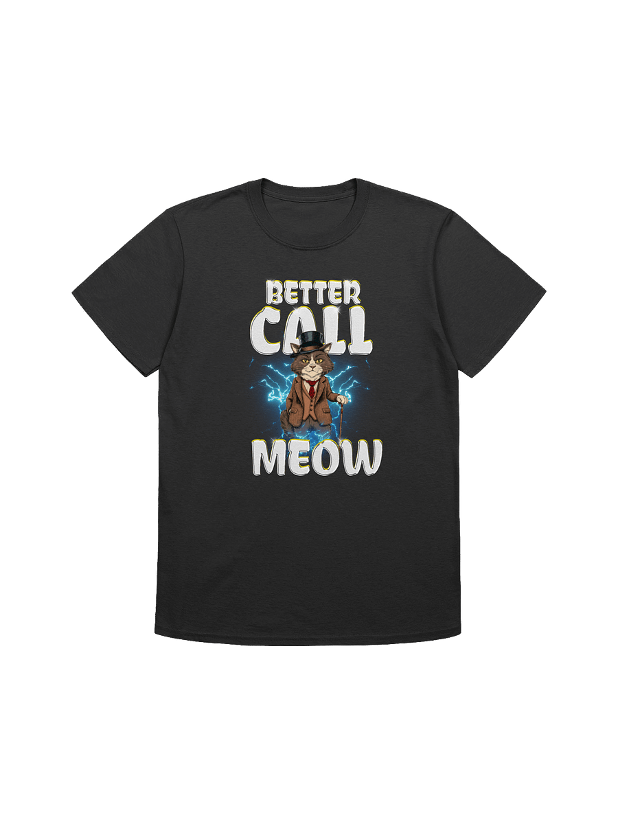 Better Call Meow T-Shirt product image (1)
