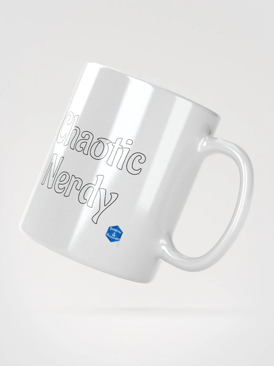 DnDoctorates/Chaotic Nerdy - Mug product image (2)
