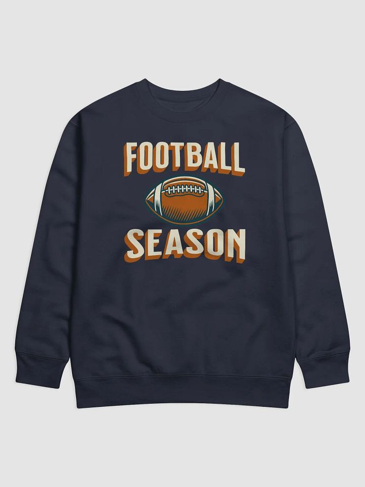 Football Season Premium Sweatshirt product image (21)