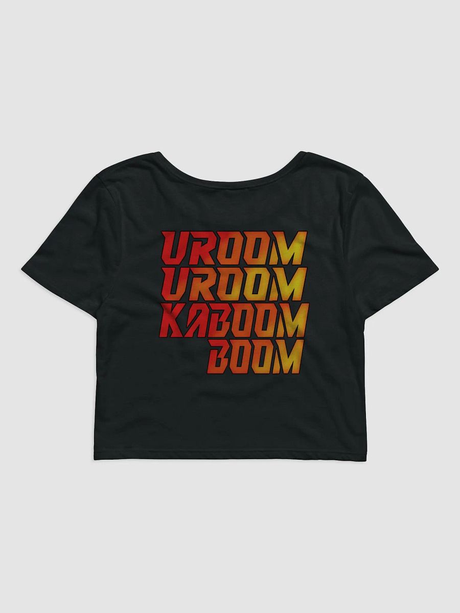 Vroom Vroom Kaboom Boom Cropped T-Shirt product image (2)