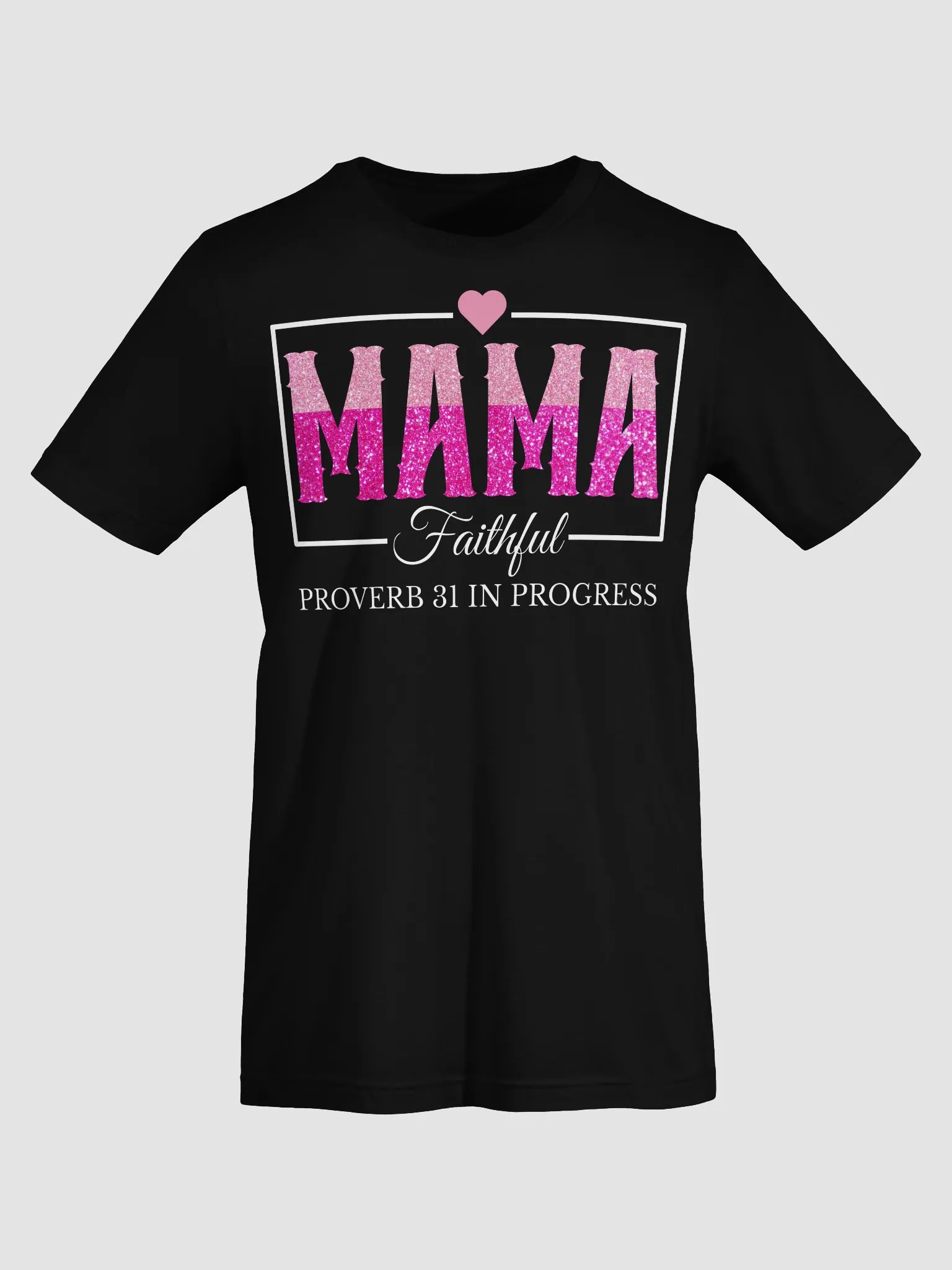Proverb 31 In Progress, Faithful Mom Bella Canvas T-shirt product image (4)