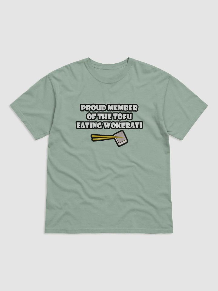 Proud Member Of The Tofu Eating Wokerati T-Shirt product image (2)