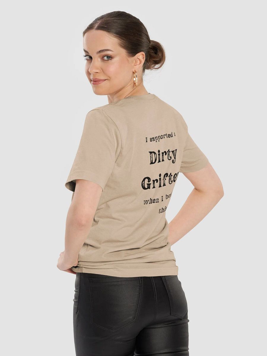 Dirty Grifter Supporter T-Shirt product image (9)