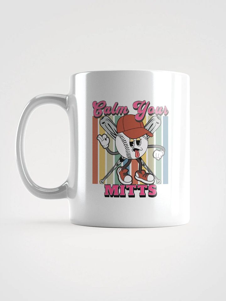 Calm Your Mitts Baseball Mug product image (1)