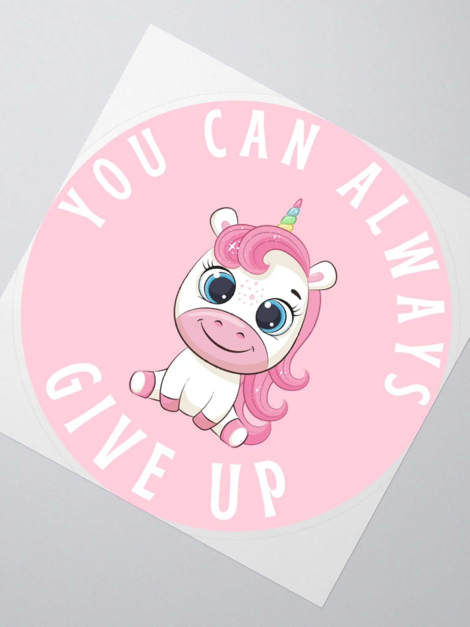 You Can Always Give Up Sticker product image (2)