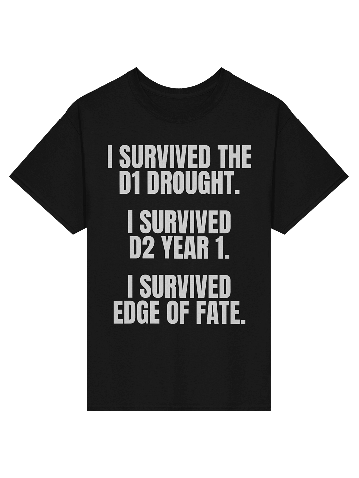 I Survived Edge of Fate T-Shirt product image (1)