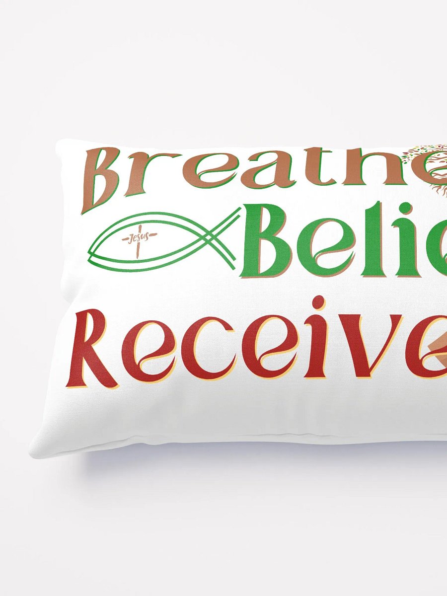 BREATHE BELIEVE RECIEVE BASIC PILLOW, INSPIRATIONAL MOTIVATIONAL, SELF-AFFIRMATION, POSITIVE VIBES, GIFT IDEA product image (4)