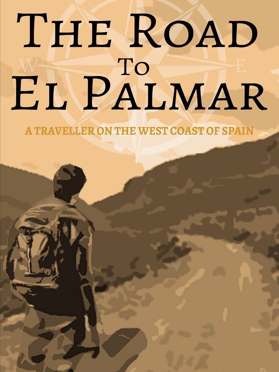 The Road to El Palmar: A Traveller on the West Coast of Spain (eBook) product image (1)
