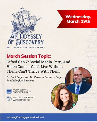 Join us on March 19 for this month’s Odyssey of Discovery session: “Gifted Gen Z: Social Media, P*rn, and Video Games – Can’t...