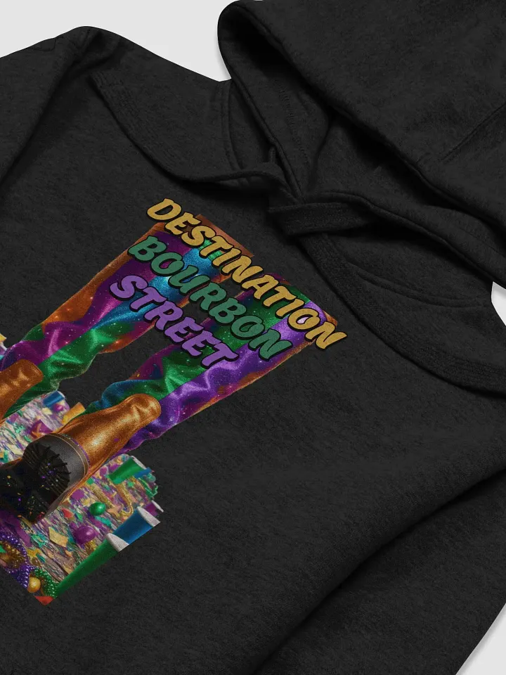 Destination Bourbon Street - Funny Mardi Gras Hoodie product image (2)