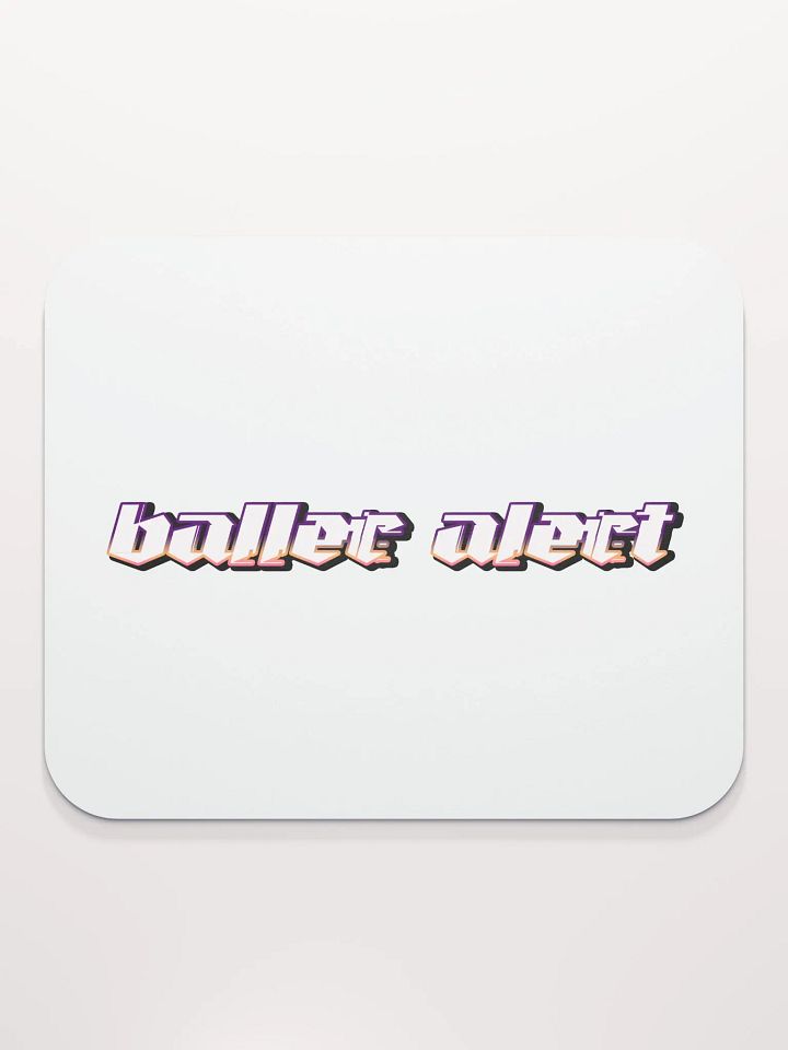 Baller Alert Mouse-style Pad product image (2)