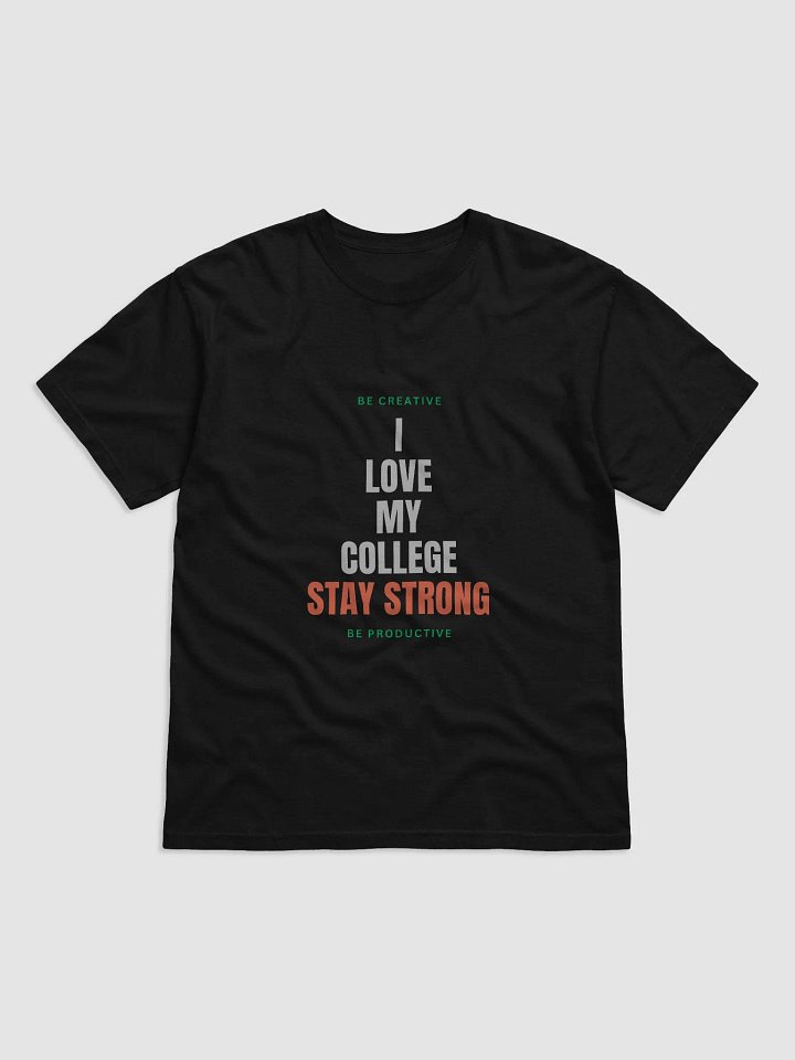 I love my College Stay Strong product image (1)
