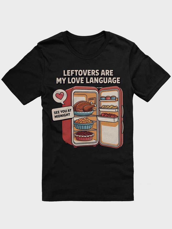 Midnight Leftovers Love T-Shirt product image (3)