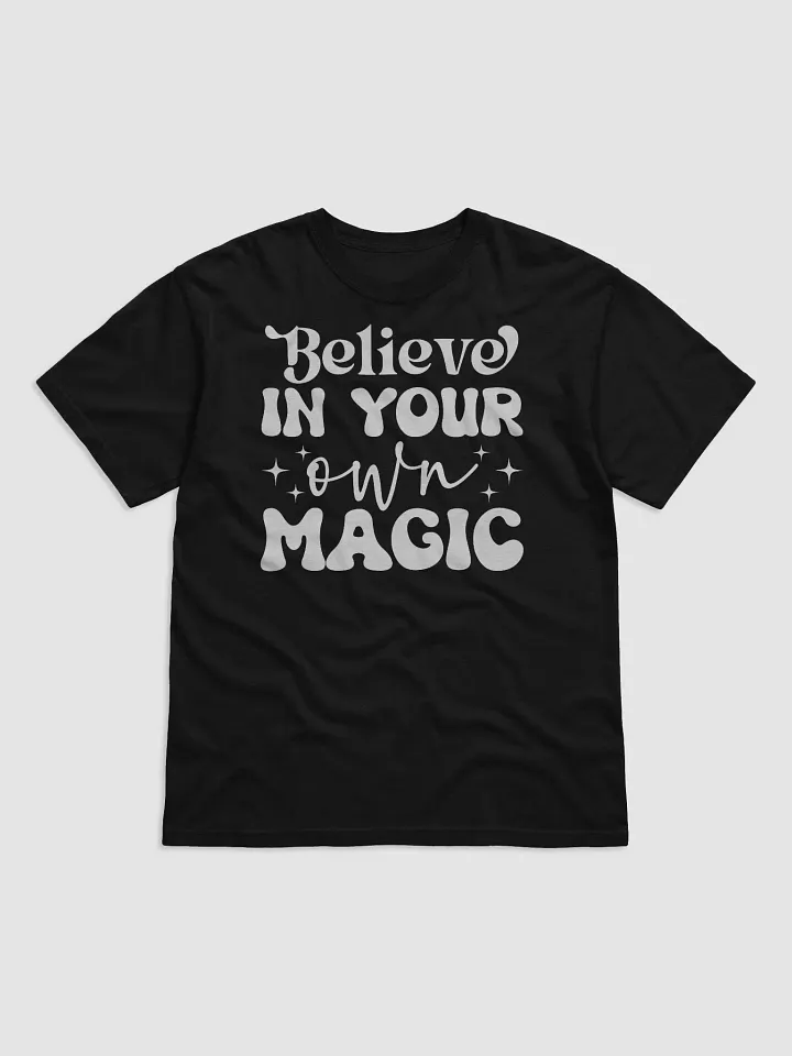 Believe In Your Own Magic Tee product image (1)