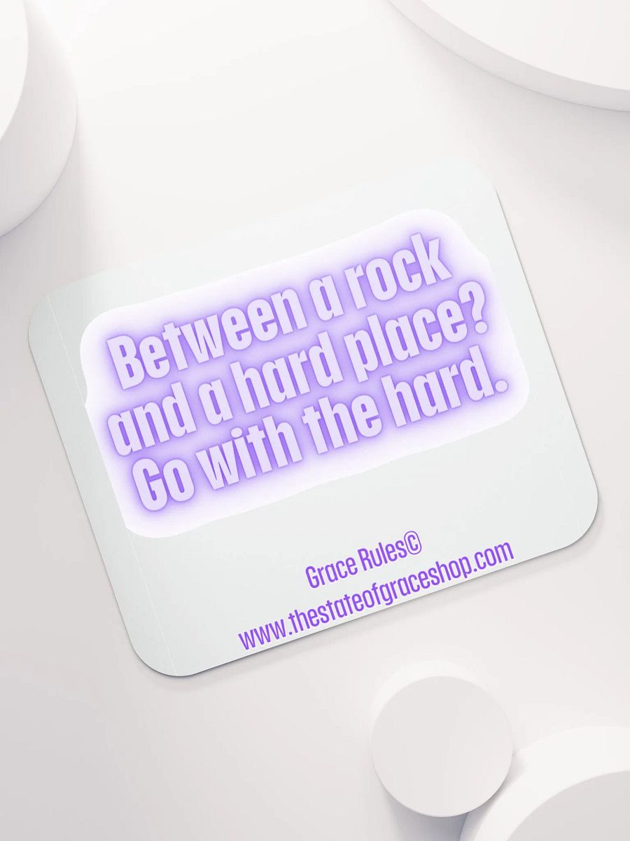 FUNNY DESK MATS 4 U “Between a rock and a hard place. Go with the hard.” product image (7)