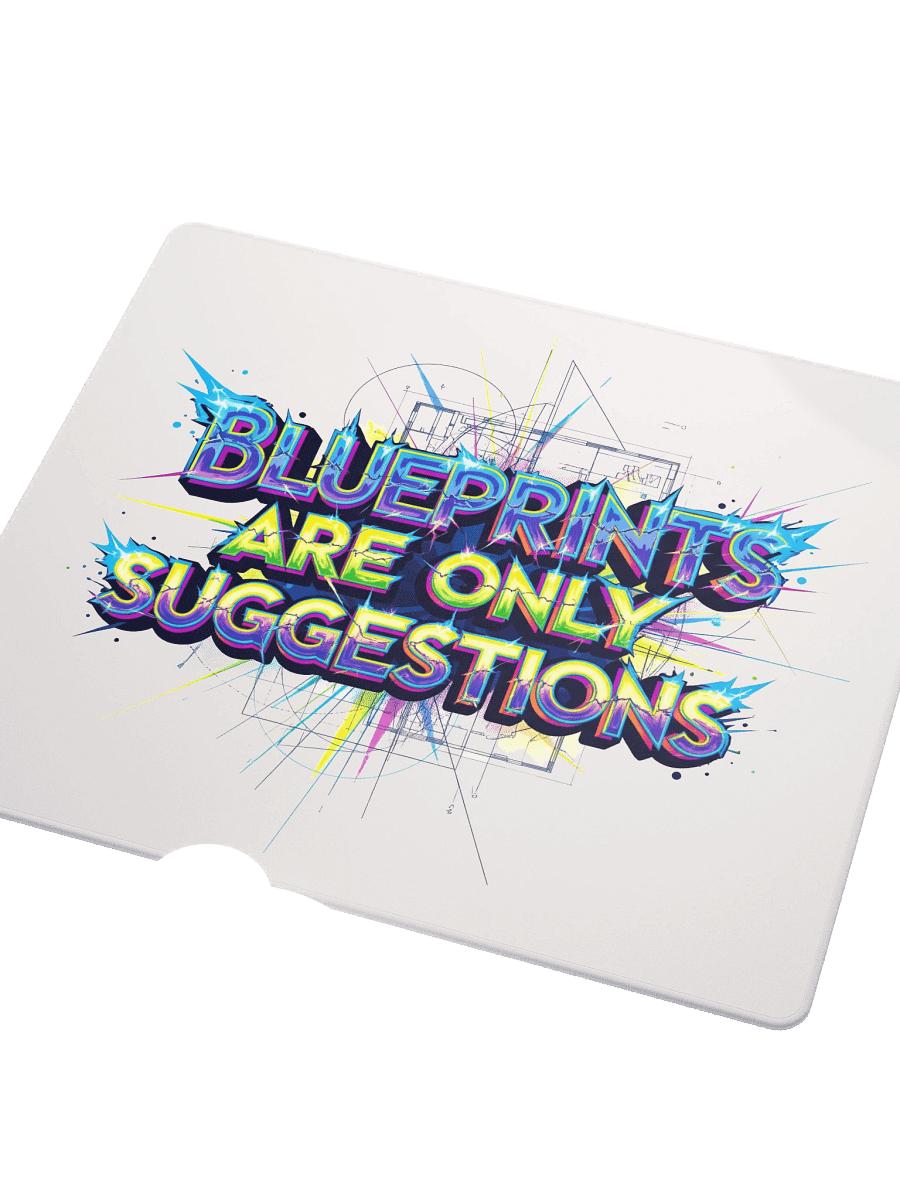 Blueprints Are Only Suggestions Gaming Mouse Pad product image (6)