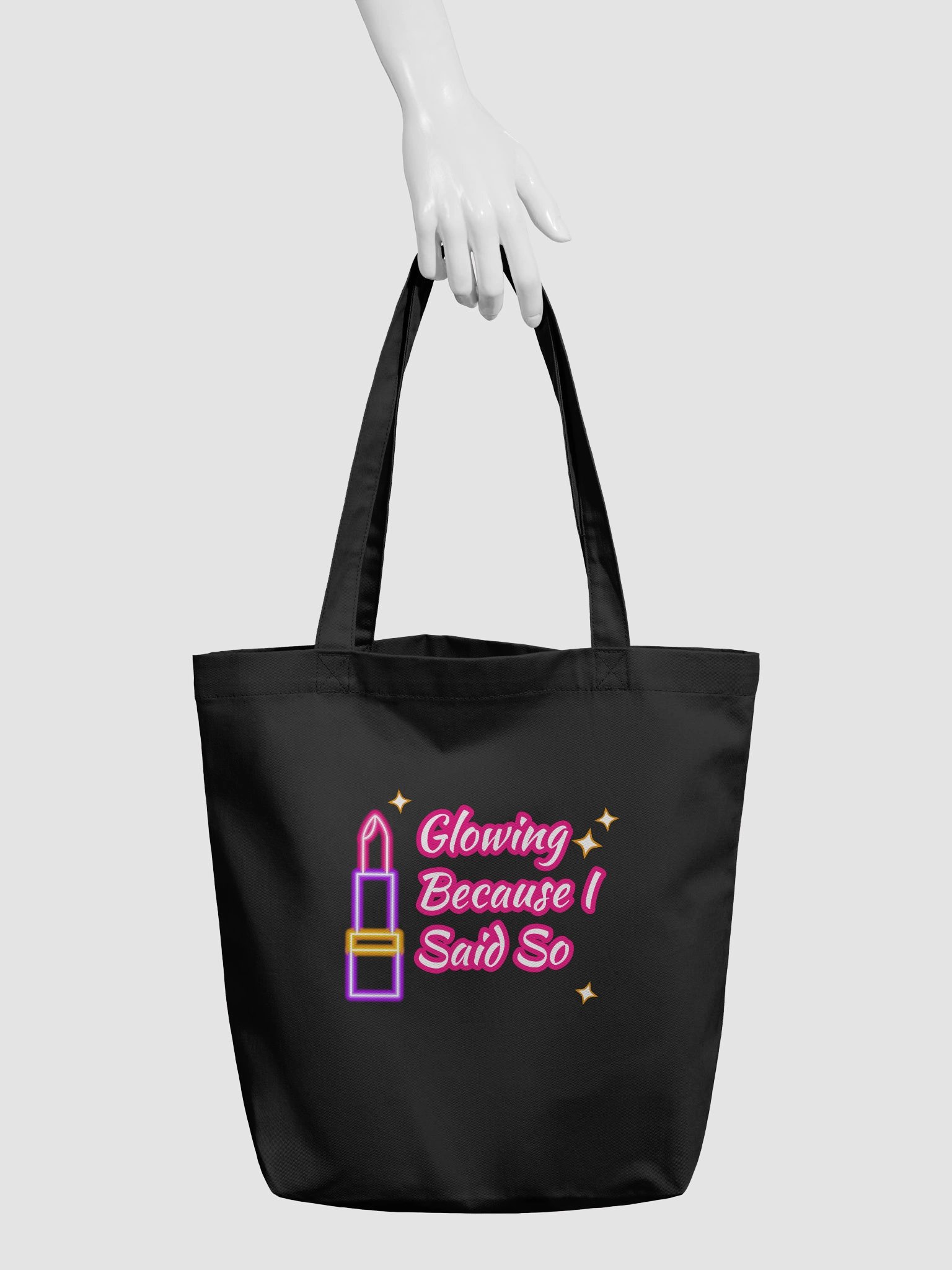 Glowing Because I Said So product image (5)