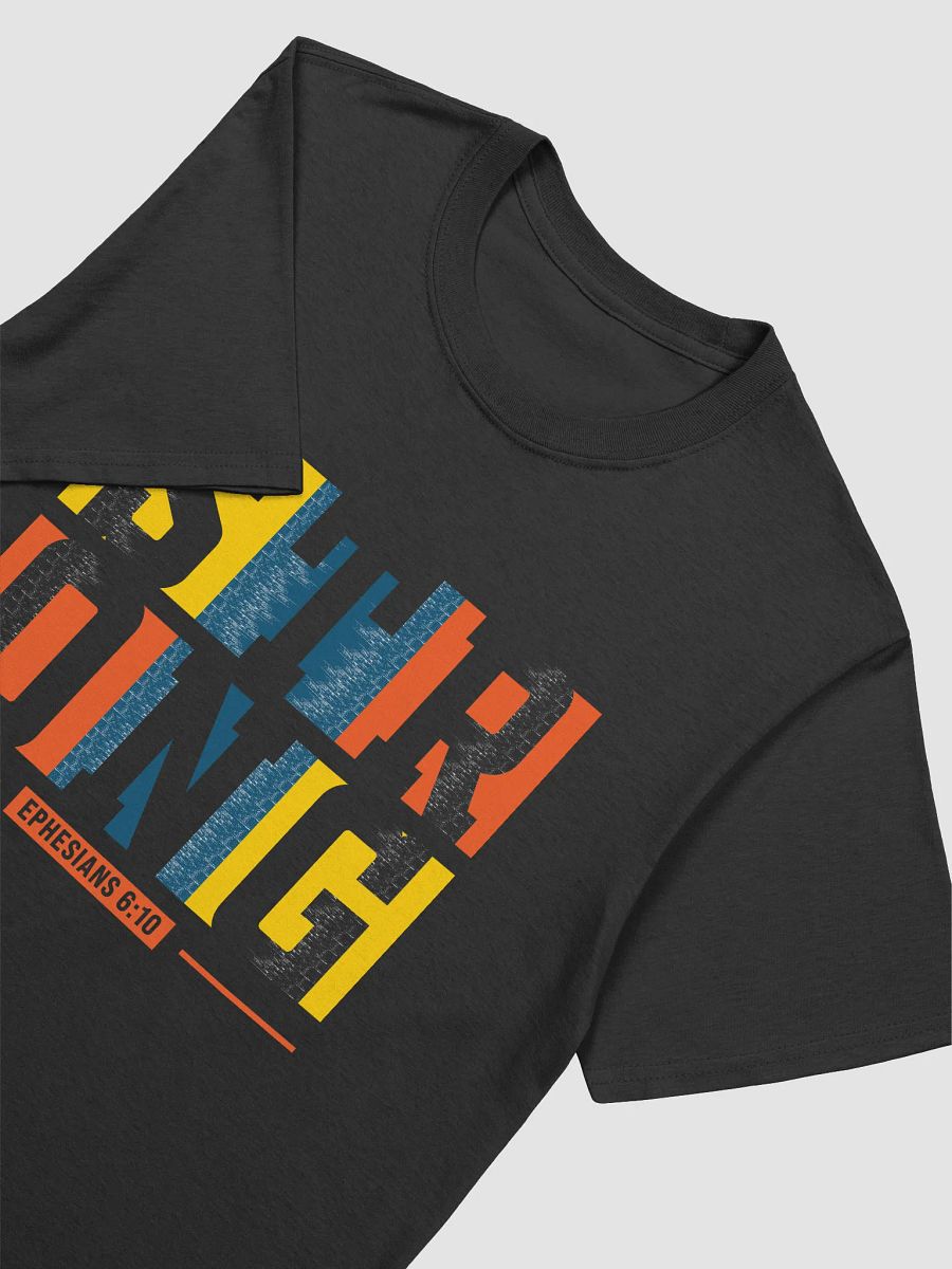 STRONG – Unisex T-Shirt (Ephesians 6:10) product image (5)