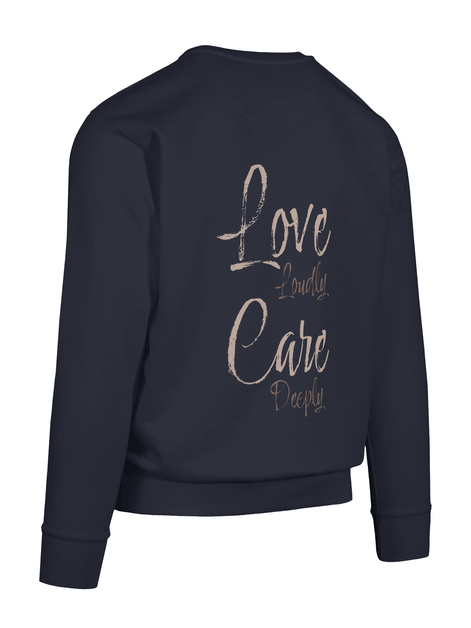 “Love Loudly, Care Deeply” Premium Navy Sweatshirt – Unisex Fit product image (12)